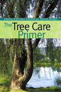 The Tree Care Primer - Roddick, Chris