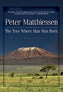 The Tree Where Man Was Born