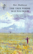 The Tree Where Man Was Born