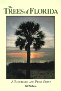 The Trees of Florida: A Reference and Field Guide