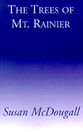 The Trees of Mt. Ranier