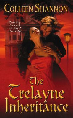 The Trelayne Inheritance - Shannon, Colleen