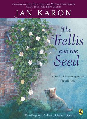 The Trellis and the Seed - Karon, Jan