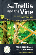 The Trellis and the Vine