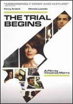 The Trial Begins