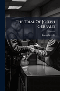 The Trial of Joseph Gerrald