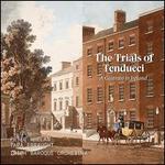The Trials of Tenducci