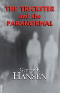 The Trickster and the Paranormal