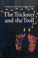 The Trickster and the Troll