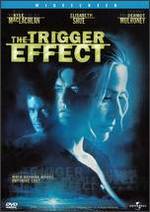 The Trigger Effect