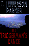 The Triggerman's Dance