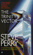 The Trinity Vector - Perry, Steve