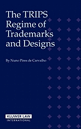 The Trips Regime of Trademarks and Designs