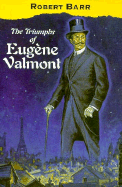 The Triumphs of Eugene Valmont