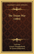The Trojan War (1884)