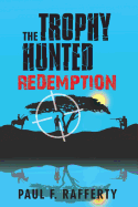 The Trophy Hunted Redemption