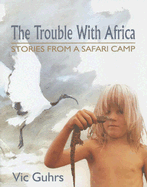 The Trouble with Africa