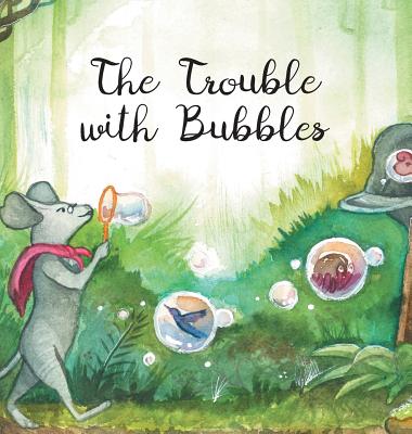 The Trouble with Bubbles - Ranslem, Scot, and Struhs, Pamela