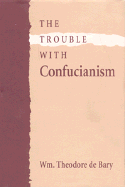 The Trouble with Confucianism