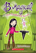 The Trouble with Secrets