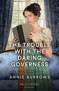 The Trouble with the Daring Governess