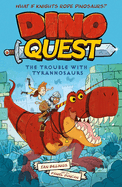 The Trouble with Tyrannosaurs
