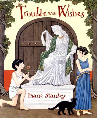 The Trouble with Wishes - 