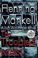 The Troubled Man