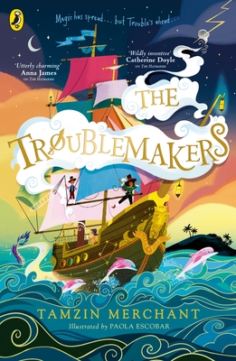 The Troublemakers - Merchant, Tamzin
