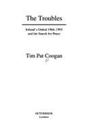 The Troubles - Coogan, Tim Pat