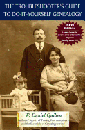The Troubleshooter's Guide to Do-It-Yourself Genealogy