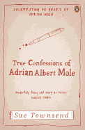 The True Confessions of Adrian Albert Mole