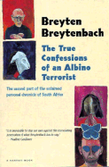 The True Confessions of an Albino Terrorist