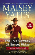 The True Cowboy of Sunset Ridge