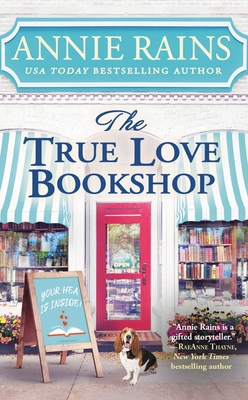 The True Love Bookshop - Rains, Annie