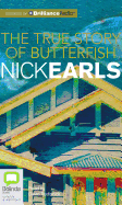 The True Story Of Butterfish
