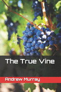 The True Vine