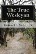 The True Wesleyan