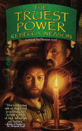 The Truest Power