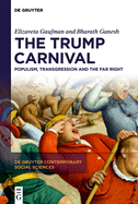 The Trump Carnival: Populism, Transgression and the Far Right