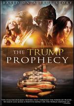 The Trump Prophecy