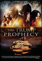 The Trump Prophecy