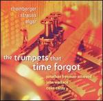 The Trumpets That Time Forgot - Colm Carey (organ); John Wallace (trumpet); Jonathan Freeman-Attwood (trumpet); Jonathan Freeman-Attwood (piccolo trumpet)