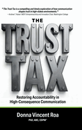 The Trust Tax: Restoring Accountability in High-Consequence Communication