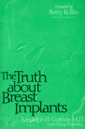 The Truth about Breast Implants