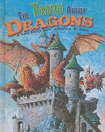 The Truth about Dragons