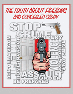 The Truth about Firearms and Concealed Carry