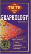 The Truth about Graphology the Truth about Graphology - Gardner, Ruth