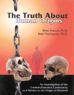 The Truth about Human Origins