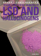 The Truth about LSD and Hallucinogens